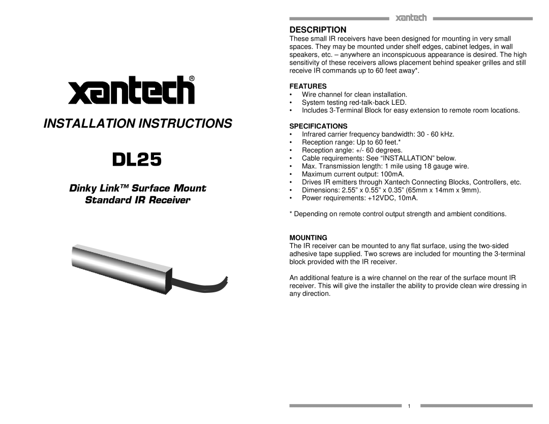 Xantech DL25 installation instructions Description, Features, Specifications, Mounting 