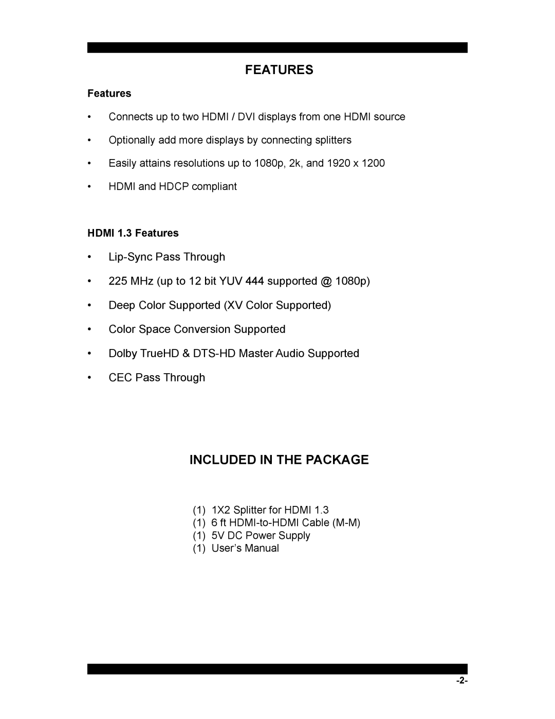 Xantech HDMI1X2 user manual Features, Included in the Package 