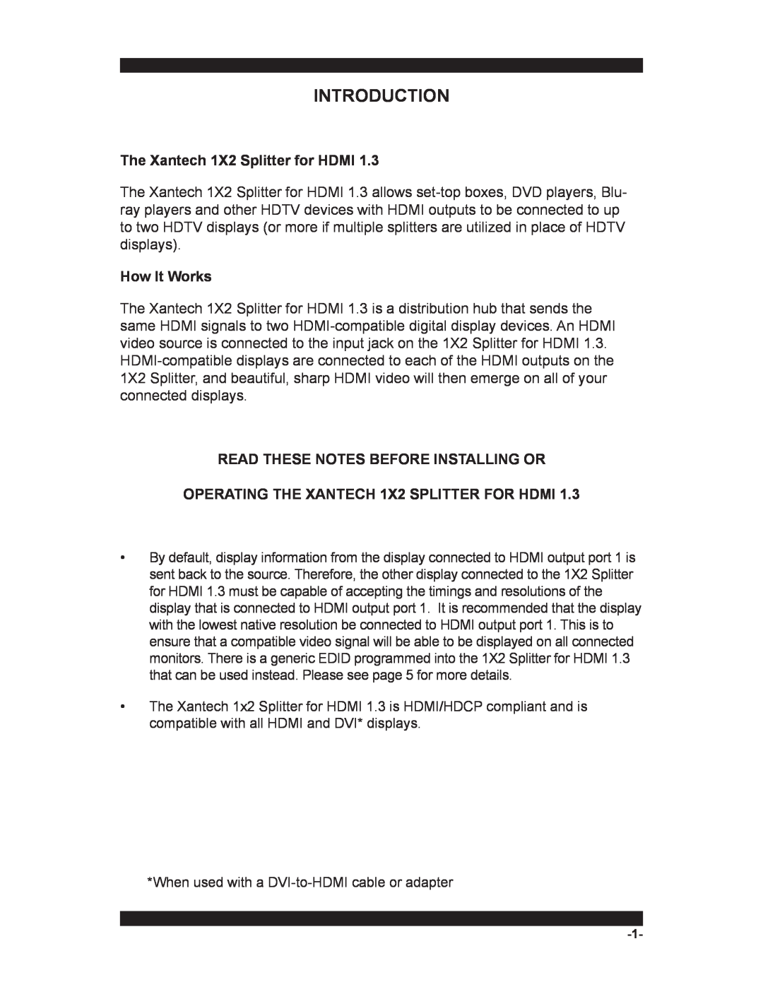 Xantech HDMI1X2 Introduction, The Xantech 1X2 Splitter for HDMI, How It Works, Read These Notes Before Installing Or 