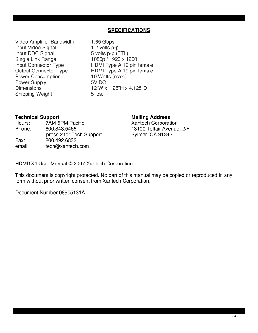 Xantech HDMI1X4 user manual Specifications, Technical Support Mailing Address 