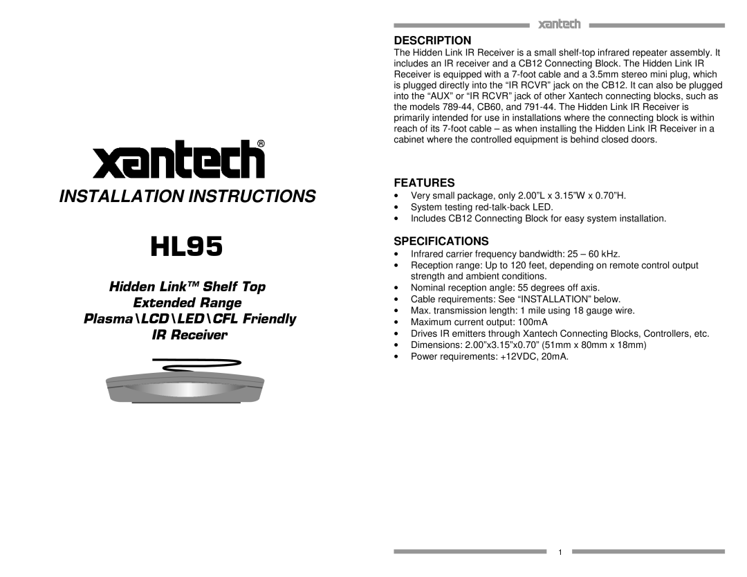 Xantech HL95 installation instructions Description, Features, Specifications 