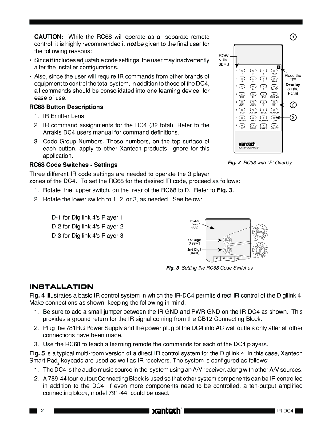 Xantech IR-DC4 installation instructions RC68 Button Descriptions, RC68 Code Switches Settings, Installation, Overlay 