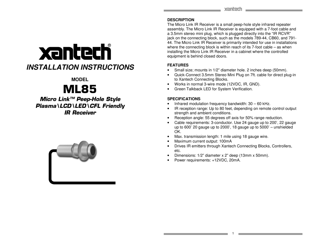 Xantech ML85 installation instructions Model, Description, Features, Specifications 