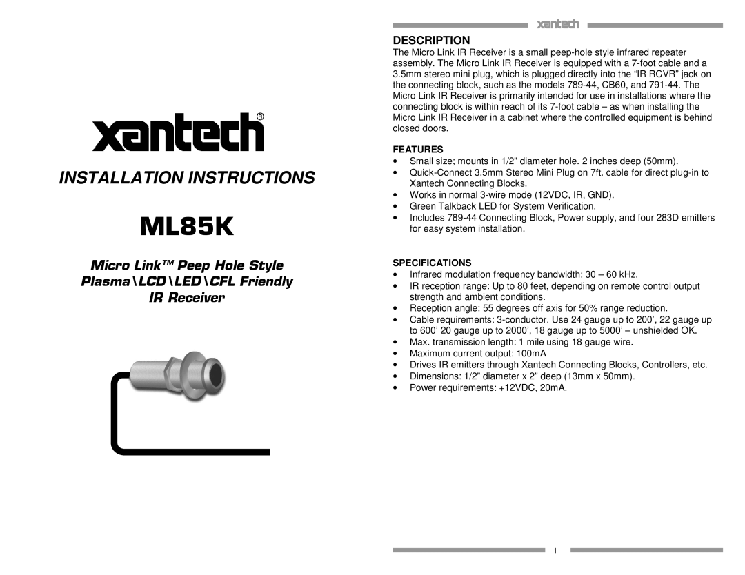 Xantech ML85K installation instructions Description, Features, Specifications 