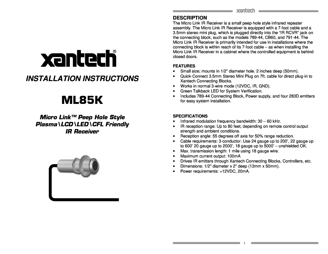 Xantech ML85K installation instructions Description, Installation Instructions 