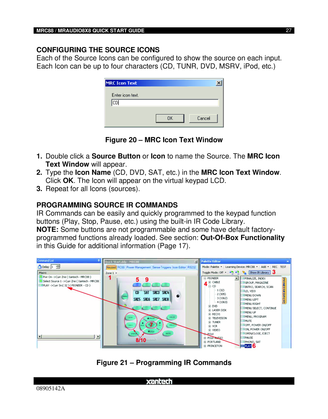 Xantech MRAUDIO8X8 quick start Configuring the Source Icons, Programming Source IR Commands 