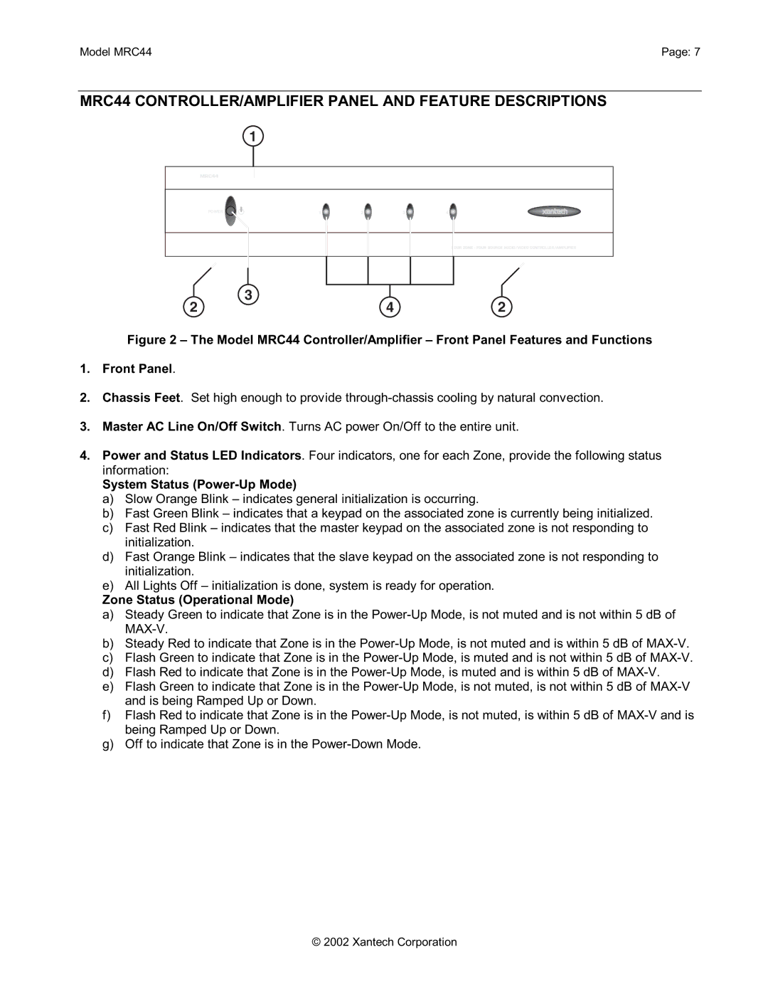 Xantech installation instructions MRC44 CONTROLLER/AMPLIFIER Panel and Feature Descriptions, System Status Power-Up Mode 