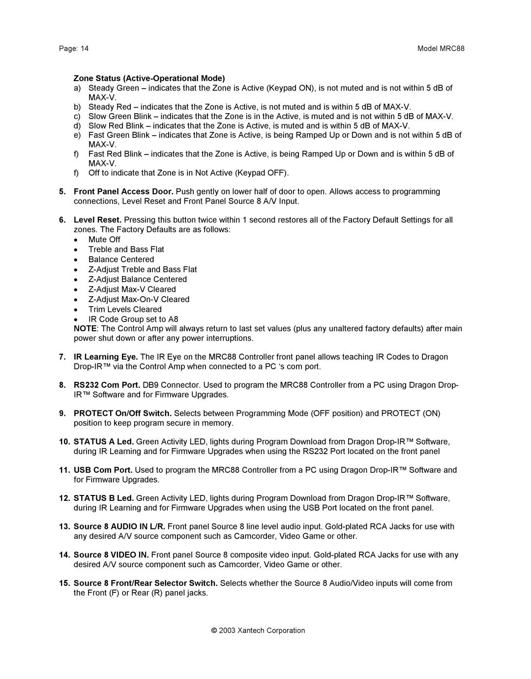 Xantech mrc88 installation instructions Zone Status Active-Operational Mode 