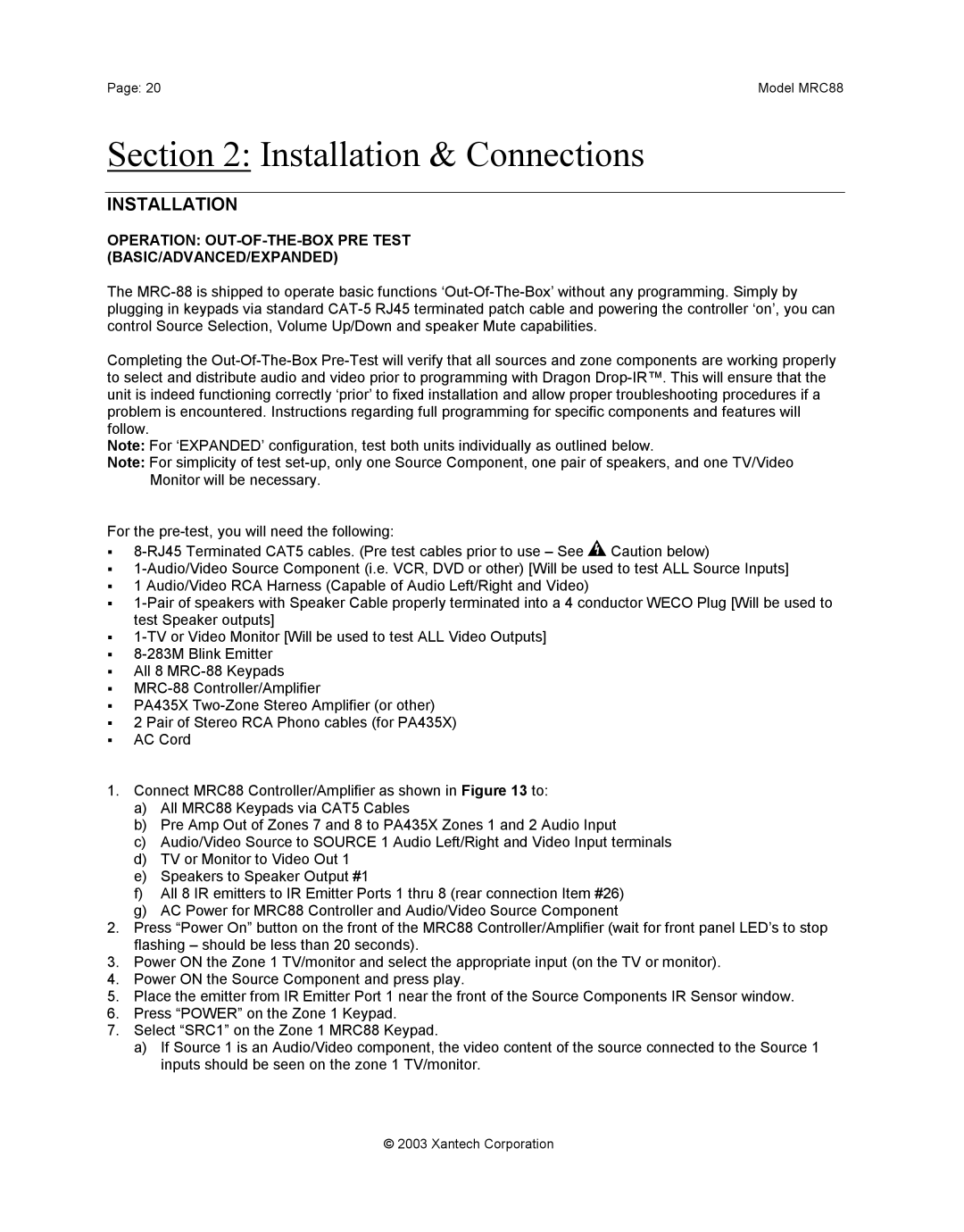 Xantech mrc88 installation instructions Installation, Operation OUT-OF-THE-BOX PRE Test BASIC/ADVANCED/EXPANDED 