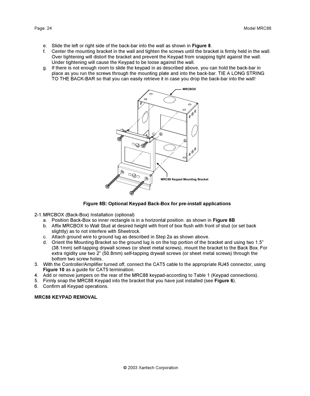 Xantech mrc88 installation instructions Optional Keypad Back-Box for pre-install applications, MRC88 Keypad Removal 