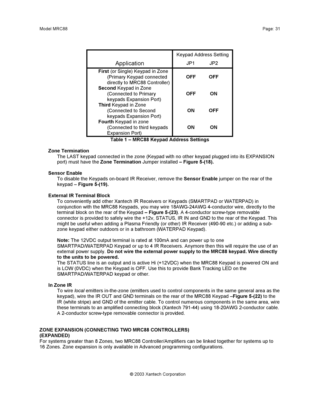 Xantech mrc88 installation instructions Off, Zone Expansion Connecting TWO MRC88 Controllers Expanded 