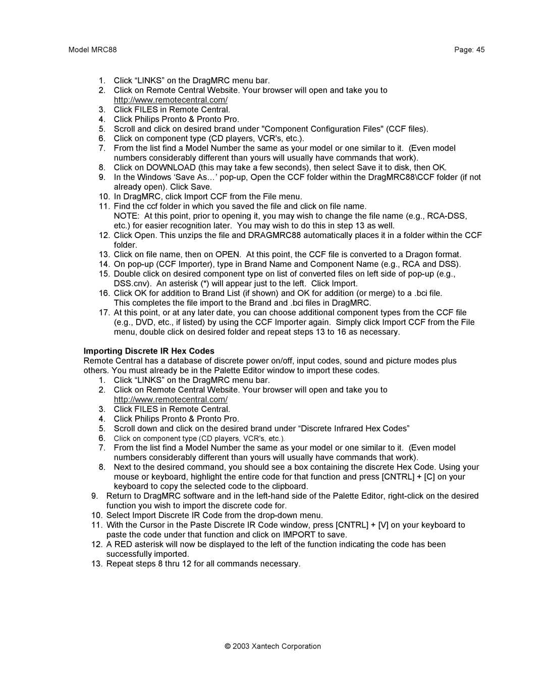 Xantech mrc88 installation instructions Importing Discrete IR Hex Codes 