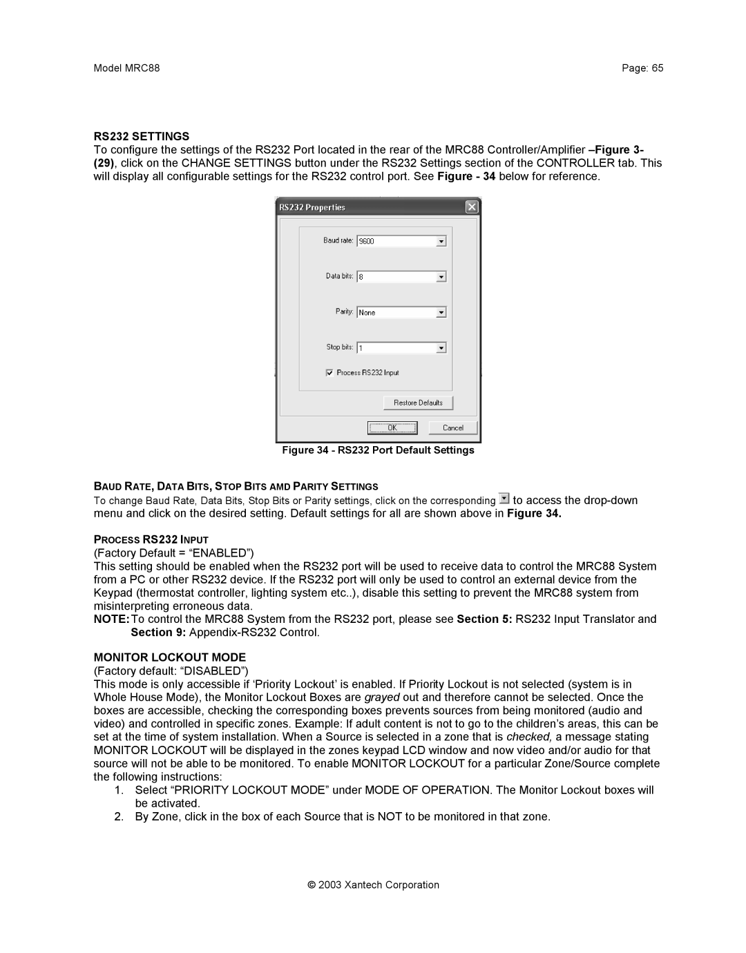 Xantech mrc88 installation instructions RS232 Settings, Monitor Lockout Mode Factory default Disabled 