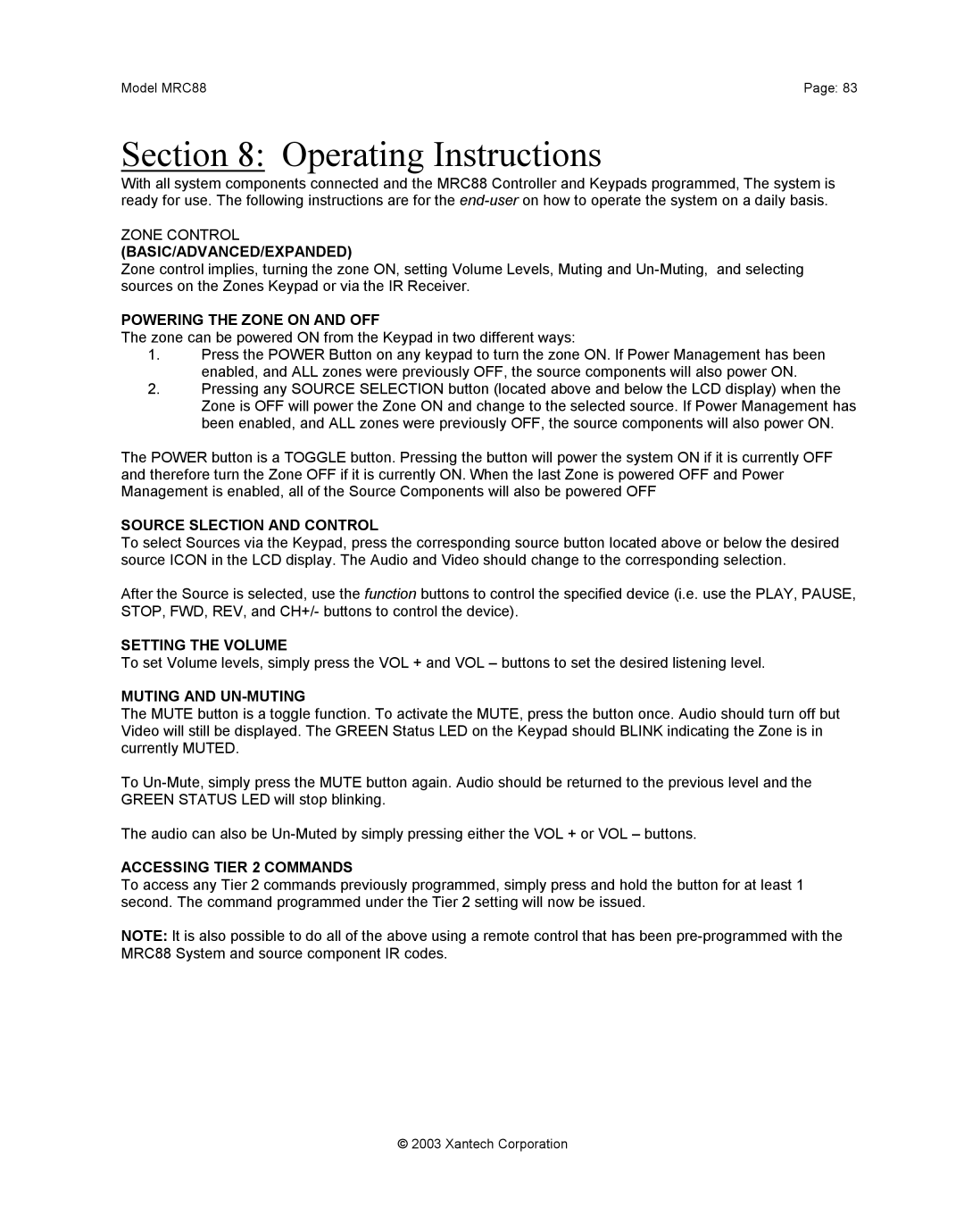 Xantech mrc88 Powering the Zone on and OFF, Source Slection and Control, Setting the Volume, Muting and UN-MUTING 