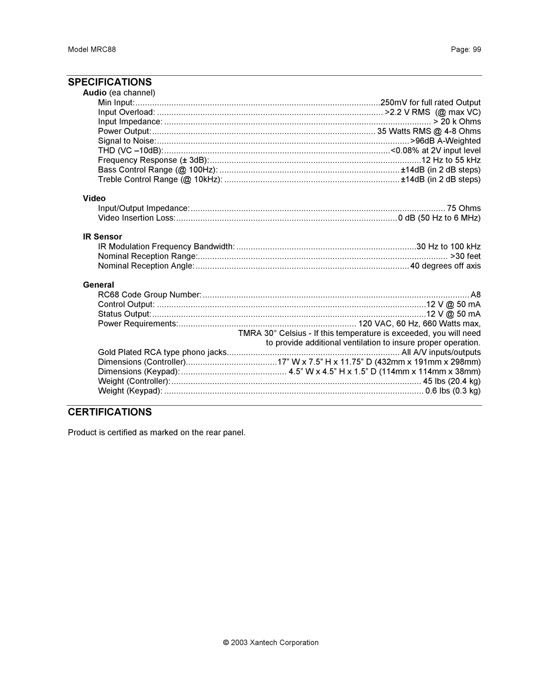 Xantech mrc88 installation instructions Specifications, Certifications, Video, IR Sensor, General 