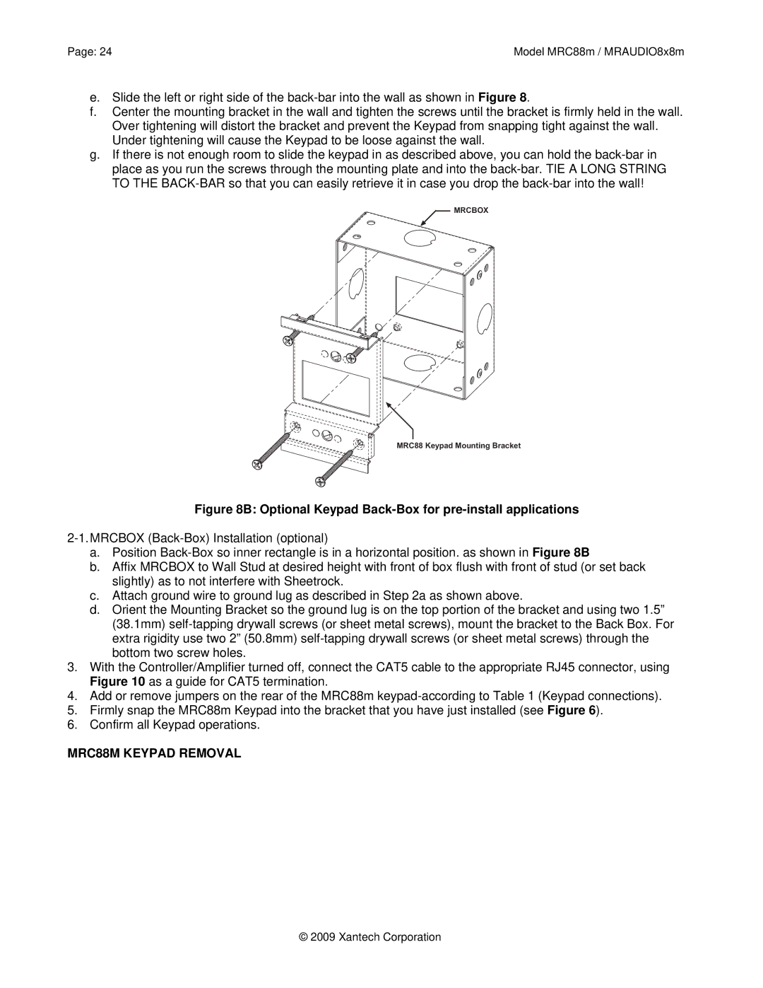 Xantech MRAUDIO8X8M Optional Keypad Back-Box for pre-install applications, MRC88M Keypad Removal 