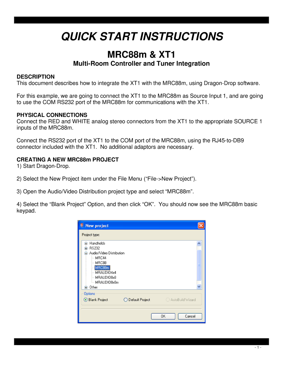 Xantech XT1, MRC88M quick start Description, Physical Connections, Creating a NEW MRC88m Project 