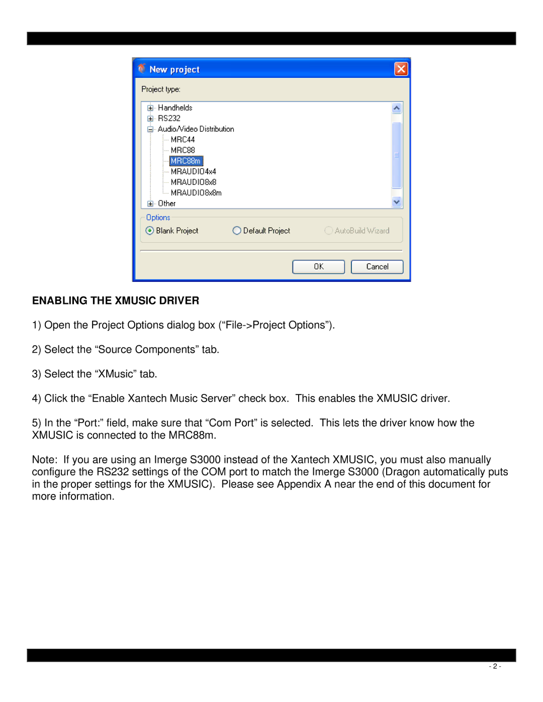 Xantech MRC88M quick start Enabling the Xmusic Driver 