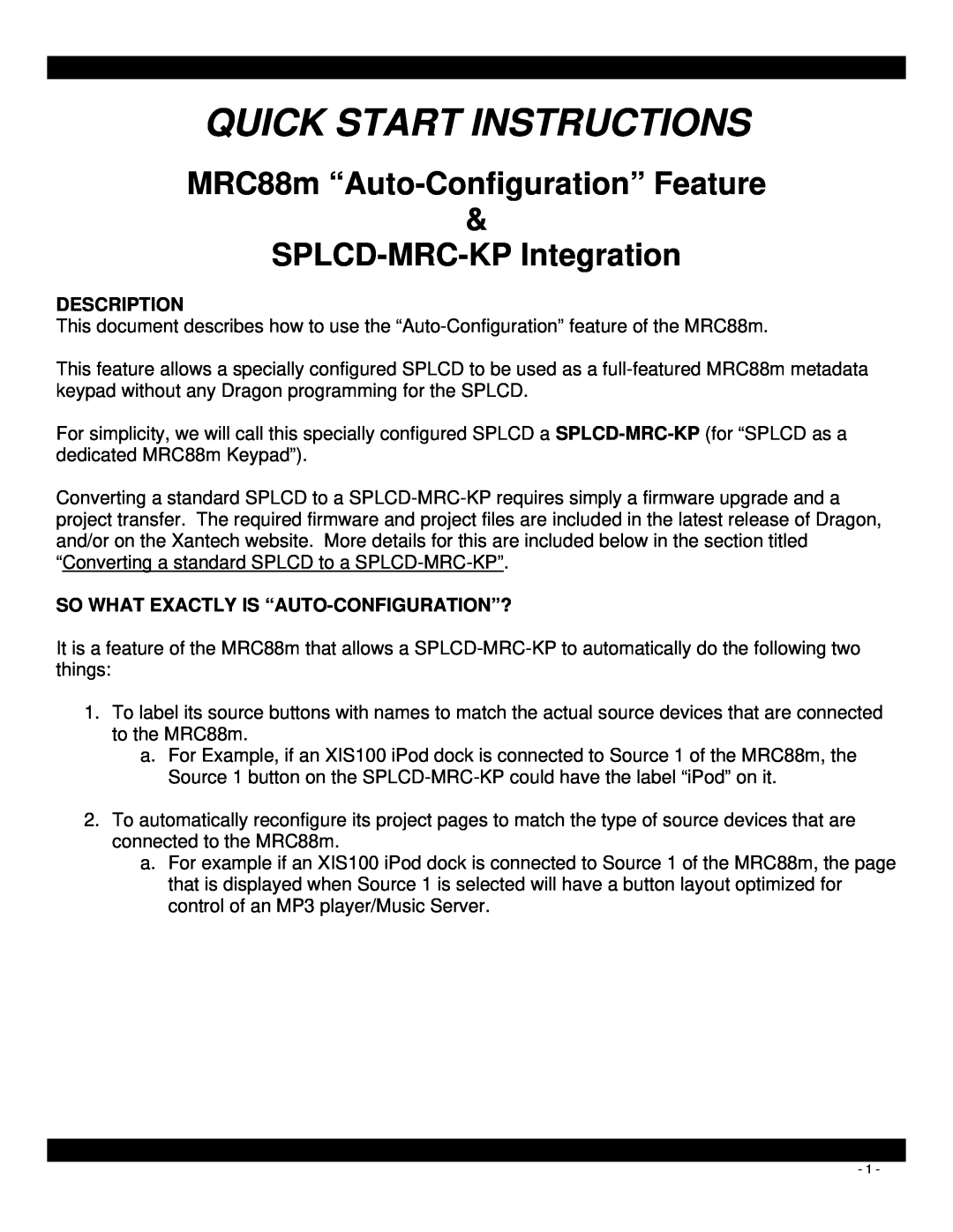 Xantech MRC88M quick start Quick Start Instructions, MRC88m “Auto-Configuration”Feature, SPLCD-MRC-KPIntegration 