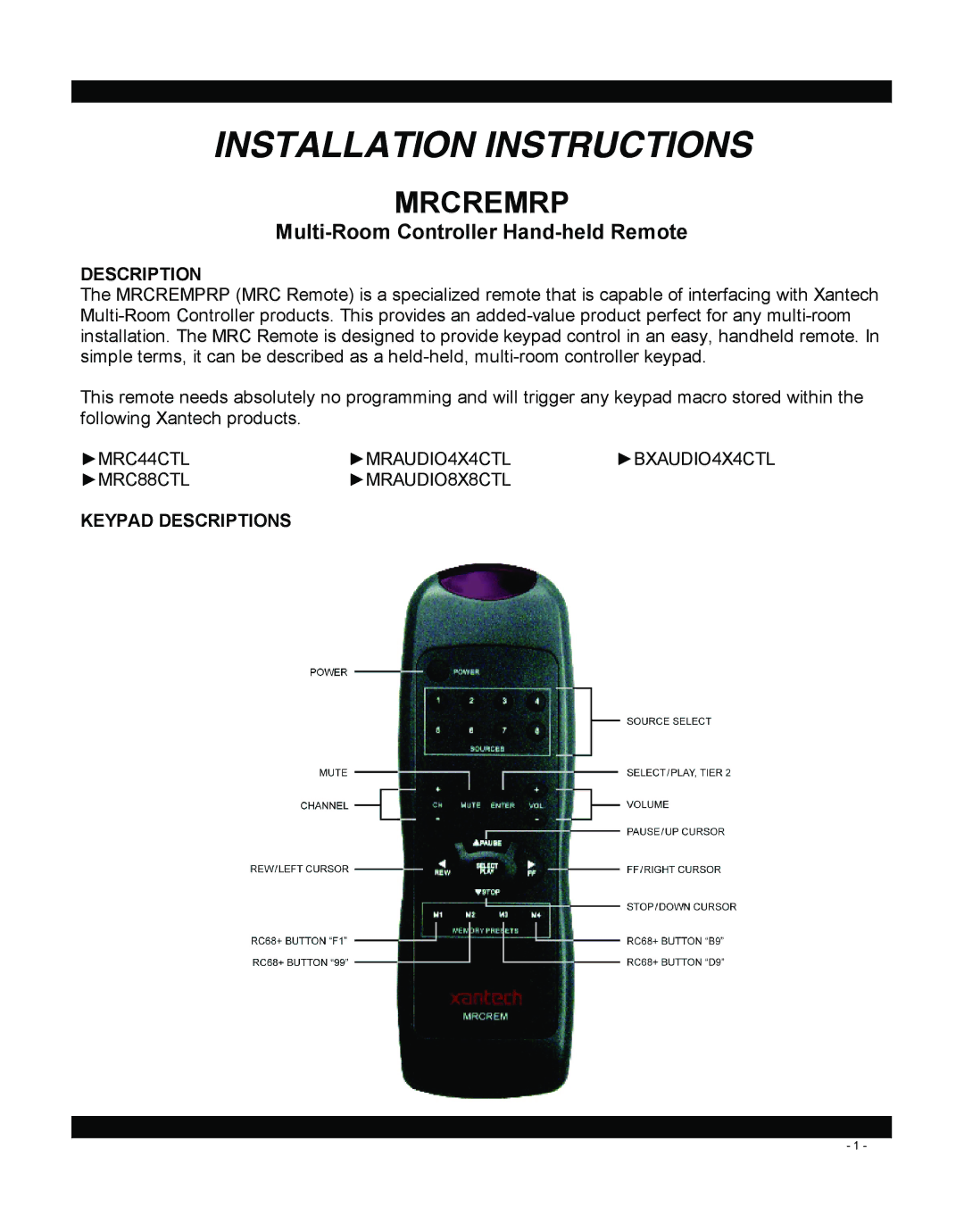 Xantech MRCREMRP installation instructions Keypad Descriptions 