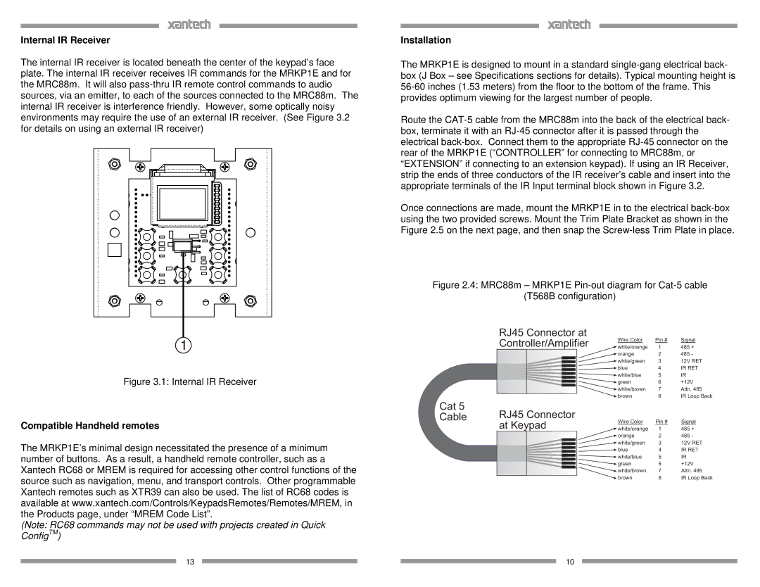 Xantech MRKP1E installation instructions Internal IR Receiver, Installation, Compatible Handheld remotes 