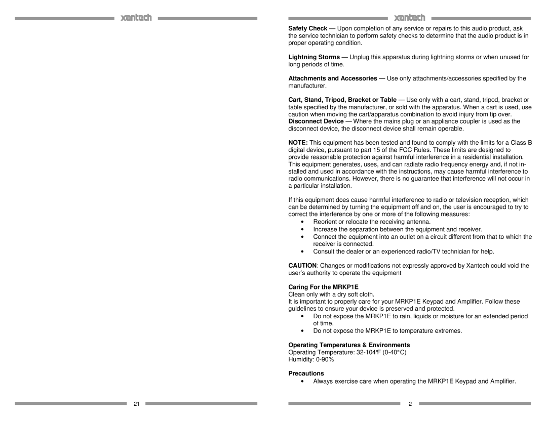 Xantech Caring For the MRKP1E Clean only with a dry soft cloth, Operating Temperatures & Environments, Precautions 