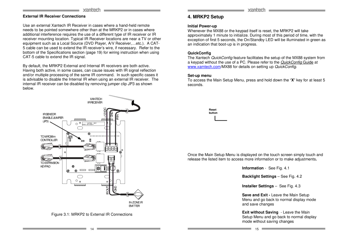 Xantech MRKP2 Setup, External IR Receiver Connections, Initial Power-up, QuickConfig Set-up menu 