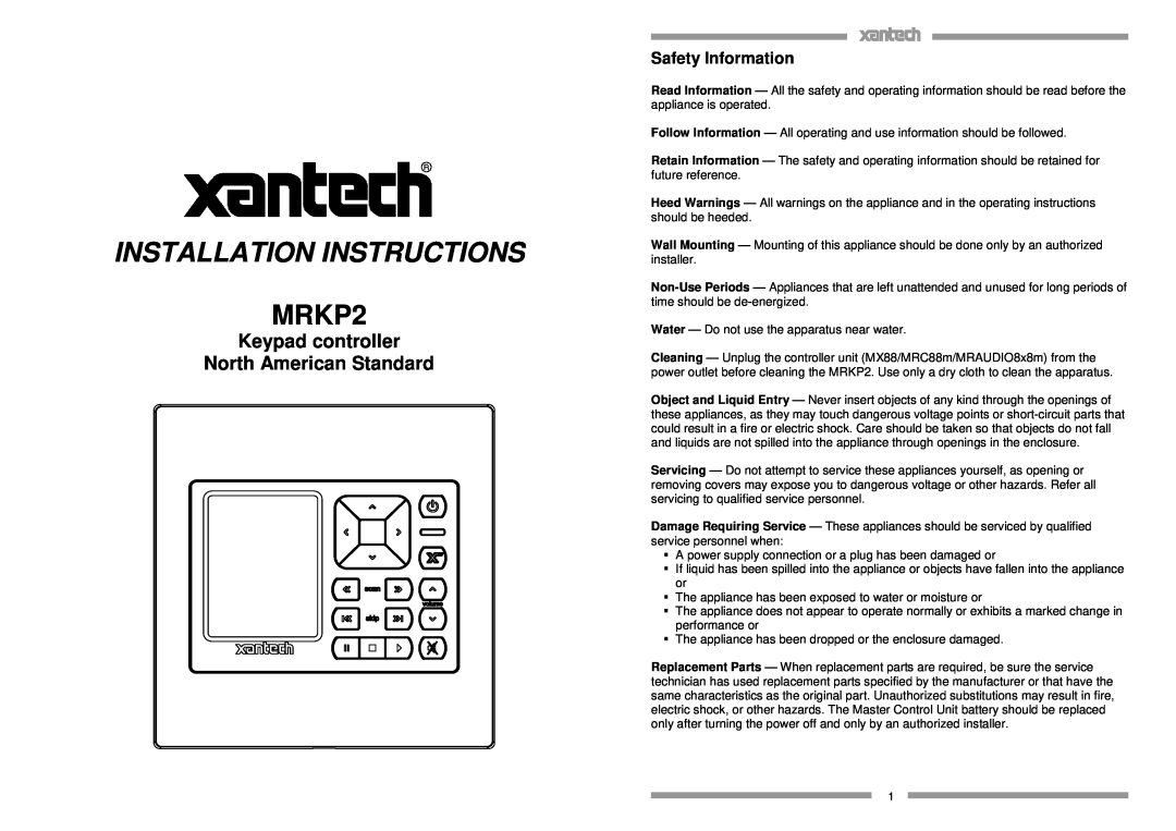 Xantech MRKP2 installation instructions Safety Information, Installation Instructions 