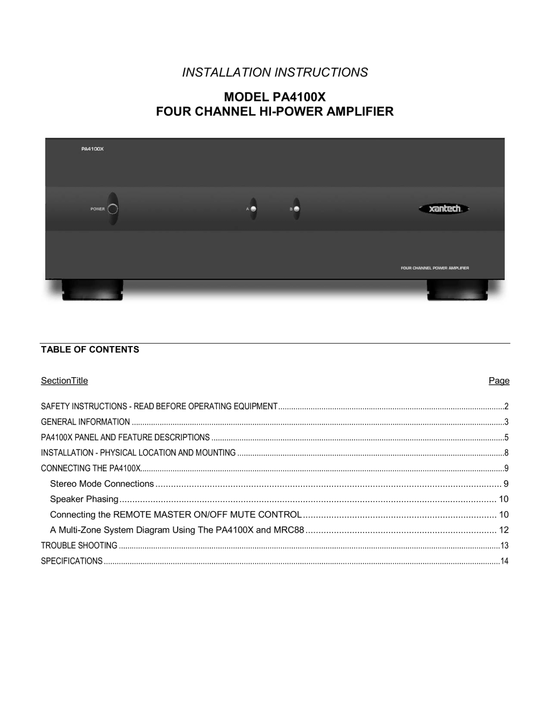 Xantech FOUR CHANNEL HI-POWER AMPLIFIER installation instructions Model PA4100X Four Channel HI-POWER Amplifier 