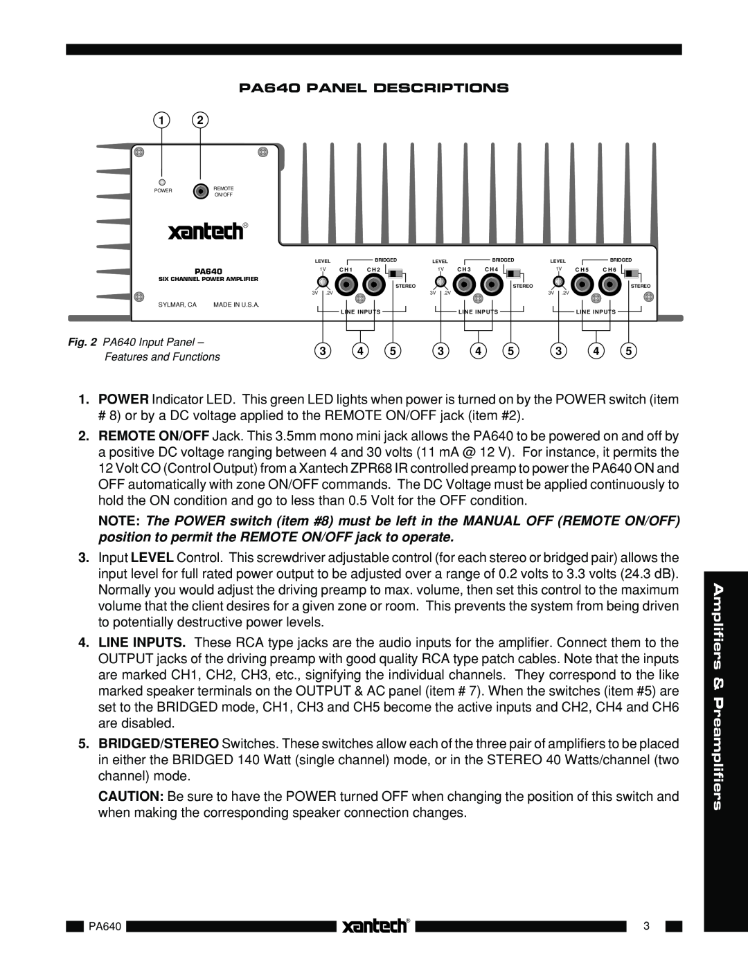 Xantech PA640 installation instructions # 8 or by a DC voltage applied to the REMOTE ON/OFF jack item #2 