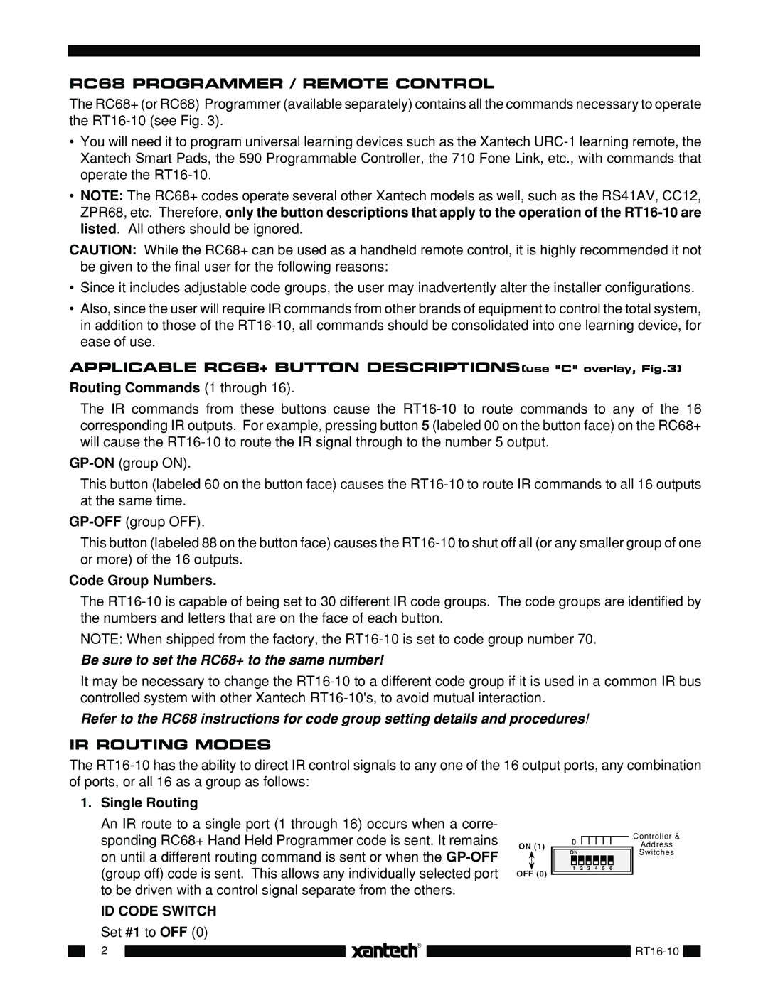 Xantech RT16-10 RC68 Programmer / Remote Control, Code Group Numbers, Be sure to set the RC68+ to the same number 