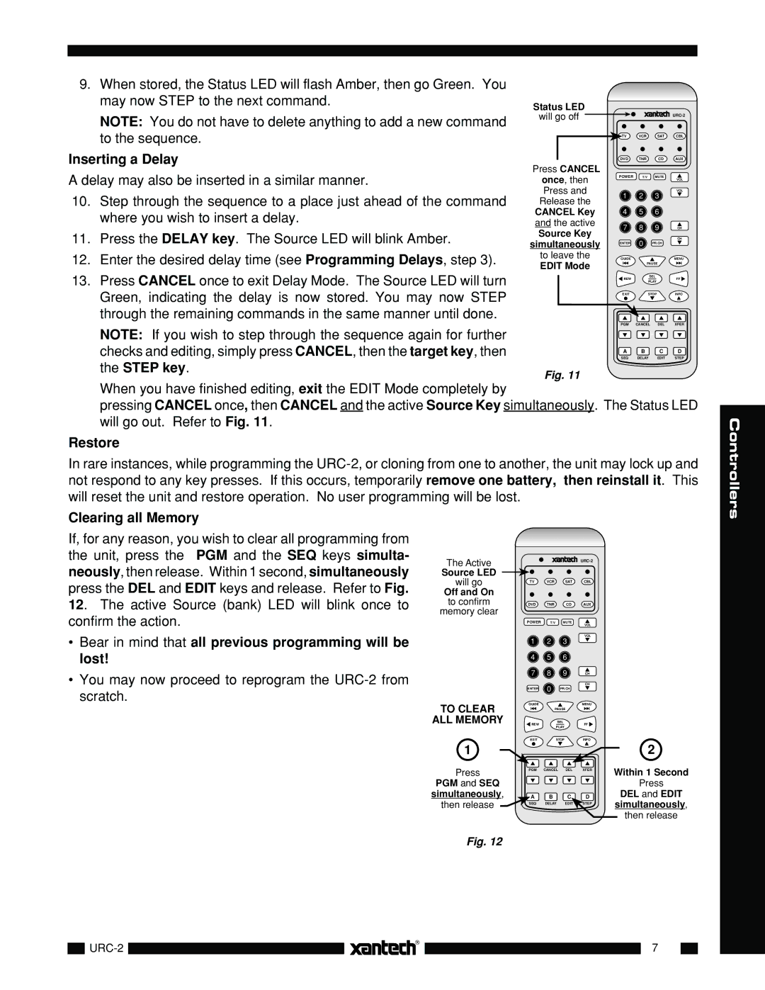 Xantech URC-2 Inserting a Delay, Restore, Clearing all Memory, Bear in mind that all previous programming will be lost 