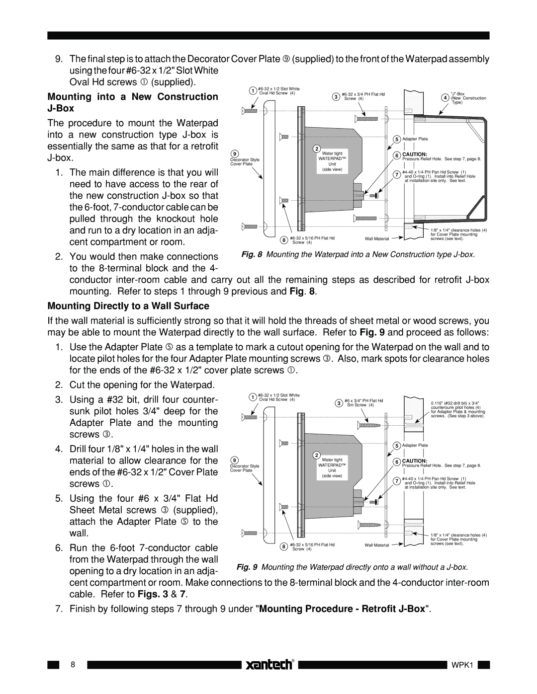 Xantech WPK8, WPK6, WPK4, WPK1 Mounting into a New Construction J-Box, Mounting Directly to a Wall Surface 