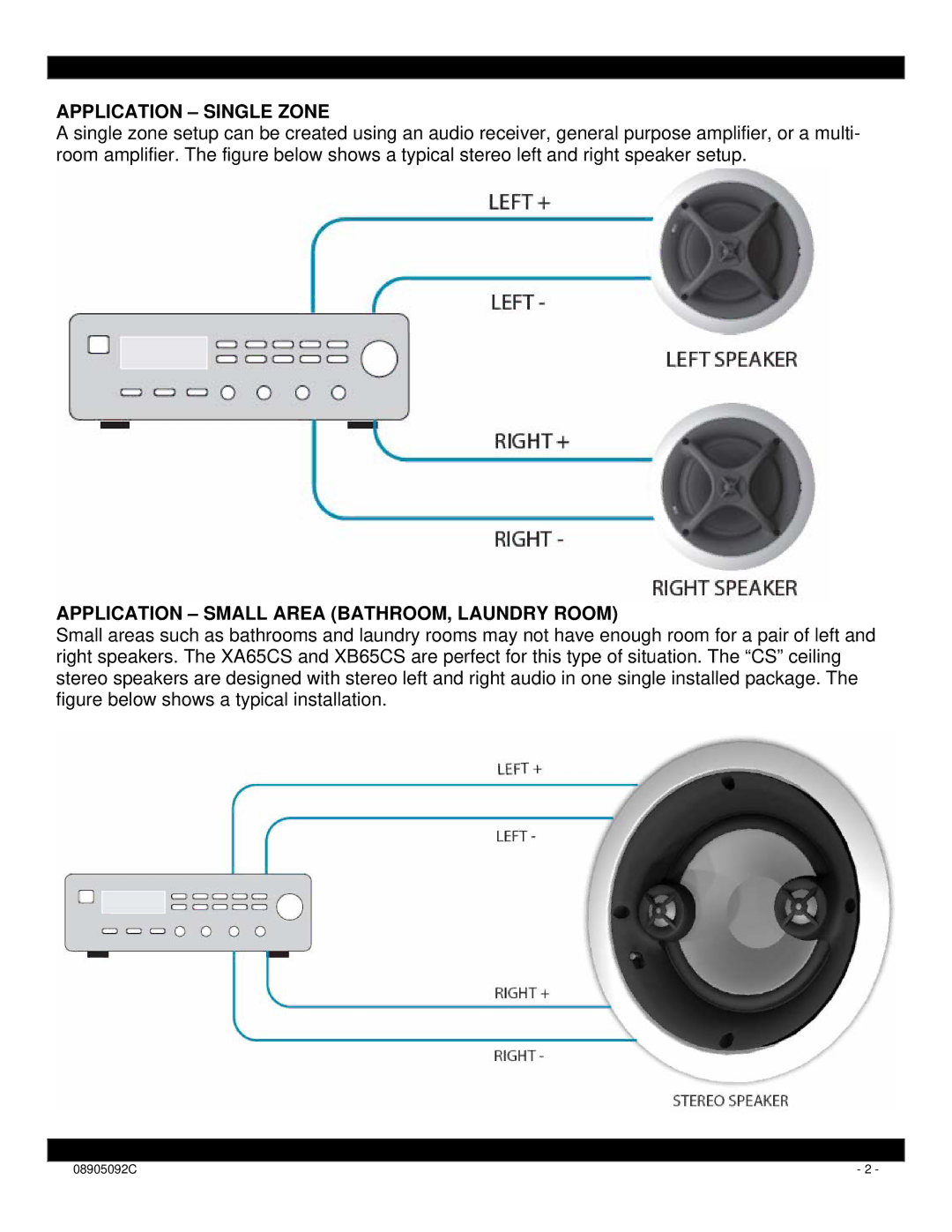 Xantech XB8C, XB8W, XB65CS, XA65W, XA8W, XA8C, XA65C Application Single Zone, Application Small Area BATHROOM, Laundry Room 