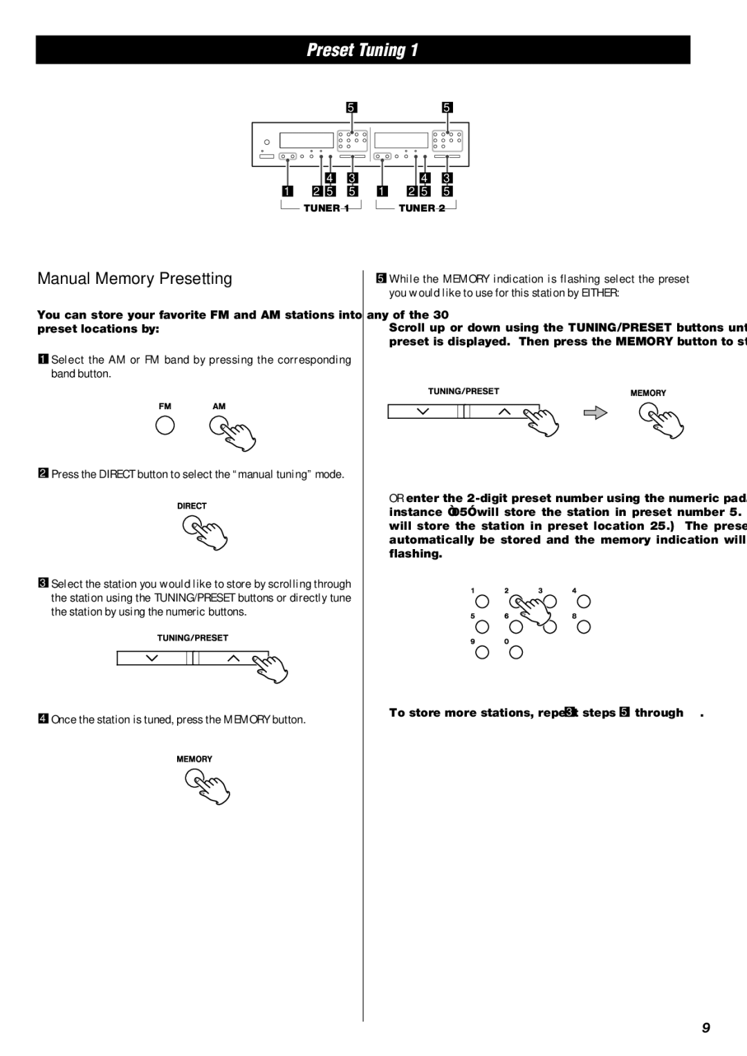 Xantech XDT77 owner manual Preset Tuning, Manual Memory Presetting, Once the station is tuned, press the Memory button 