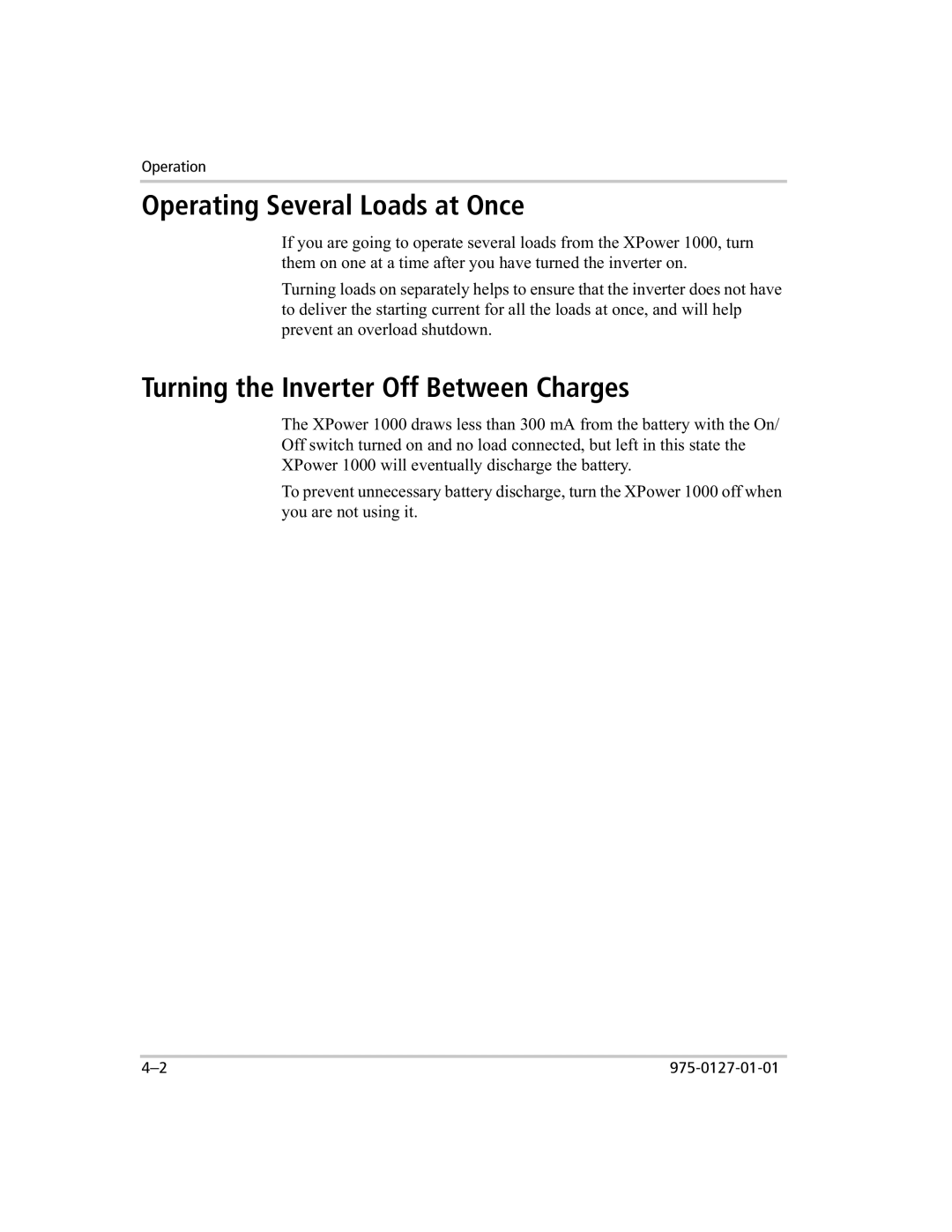 Xantrex Technology 1000 manual Operating Several Loads at Once, Turning the Inverter Off Between Charges 