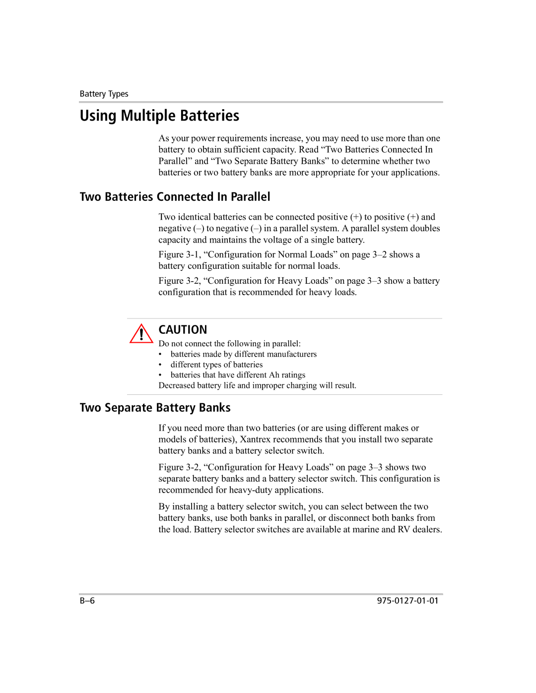 Xantrex Technology 1000 manual Using Multiple Batteries, Two Batteries Connected In Parallel, Two Separate Battery Banks 