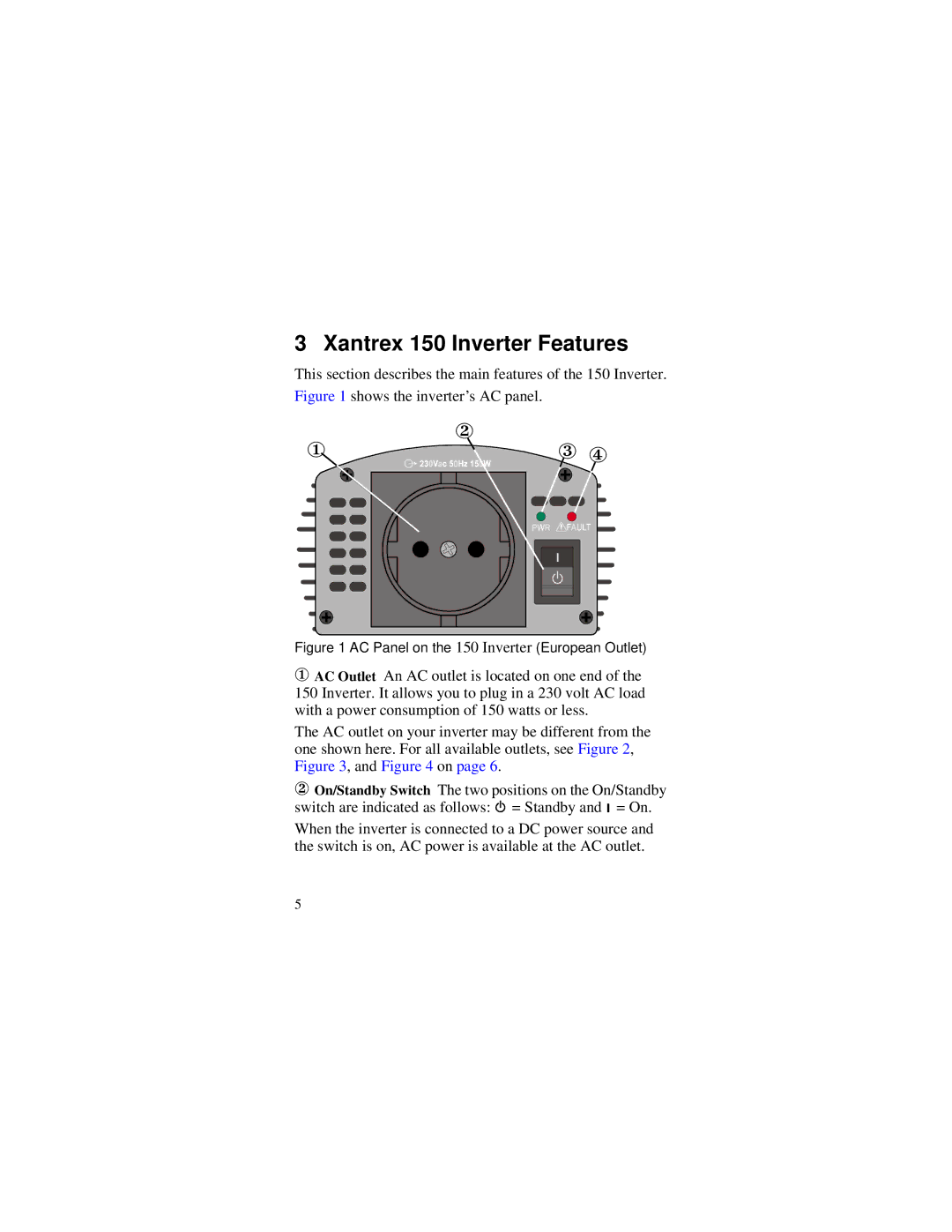 Xantrex Technology manual Xantrex 150 Inverter Features, ③ ④ 