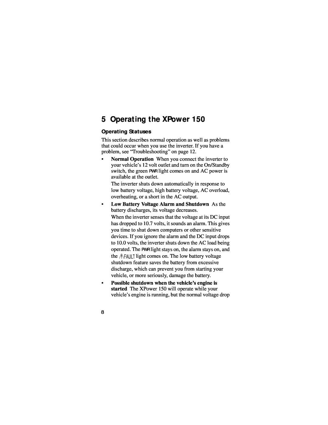 Xantrex Technology 150 manual Operating the XPower, Operating Statuses 