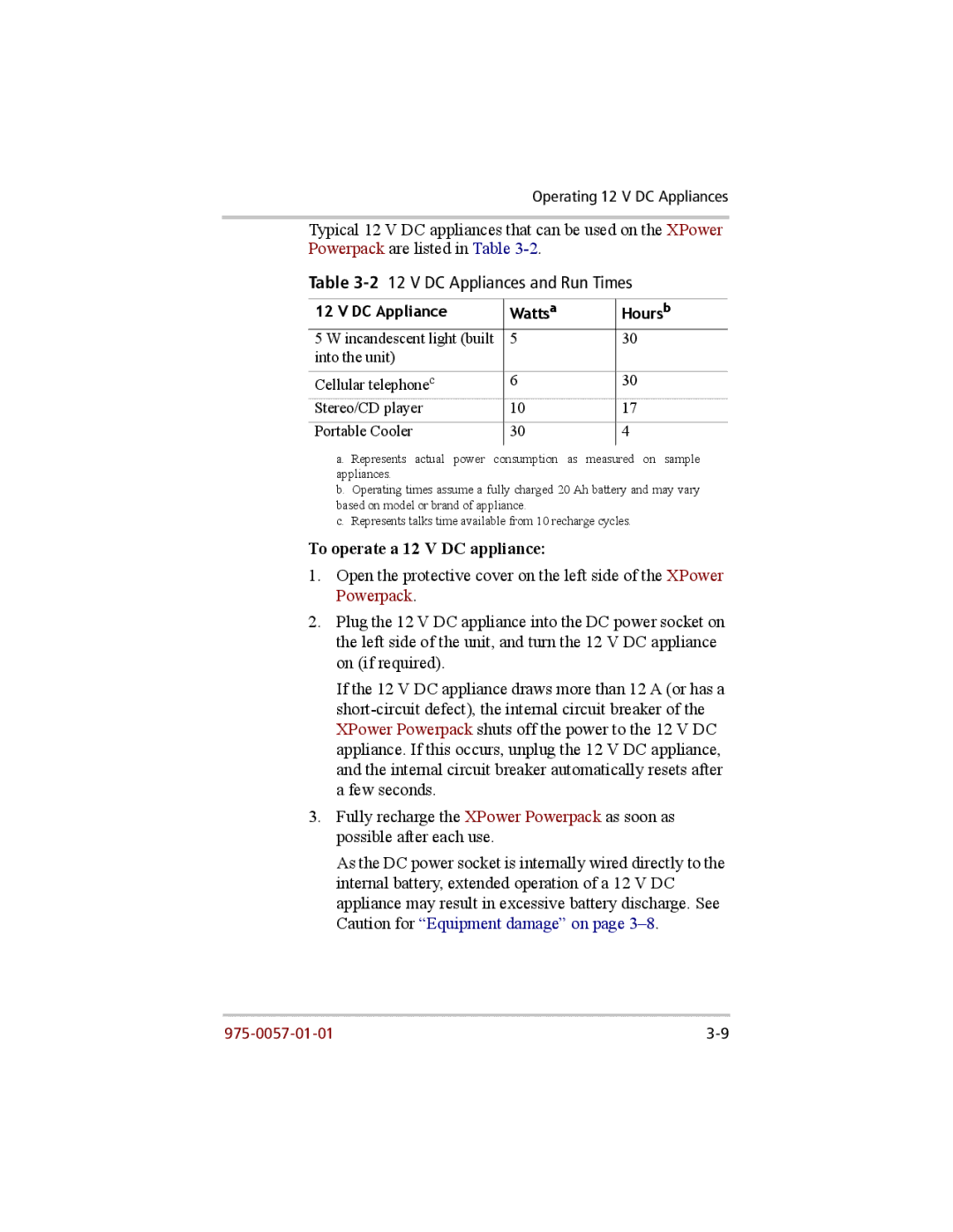 Xantrex Technology 200 manual To operate a 12 V DC appliance, DC Appliance Watts a Hours b 