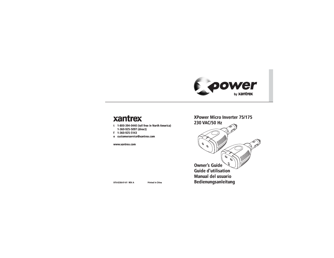 Xantrex Technology manual XPower Micro Inverter 75/175 230 VAC/50 Hz, f e customerservice@xantrex.com, Printed in China 