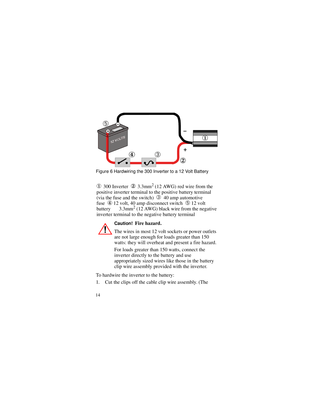 Xantrex Technology manual Hardwiring the 300 Inverter to a 12 Volt Battery 