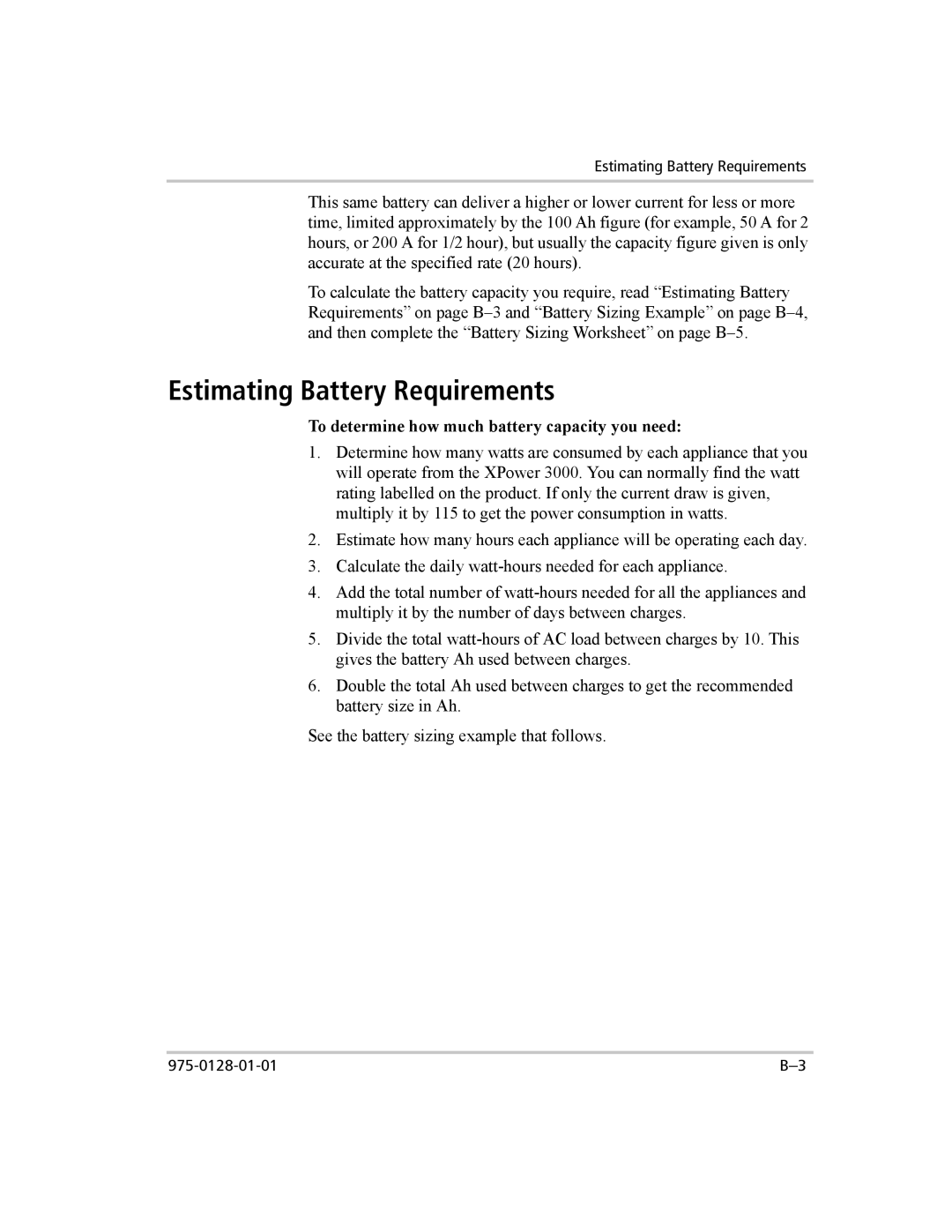 Xantrex Technology 3000 manual Estimating Battery Requirements, To determine how much battery capacity you need 