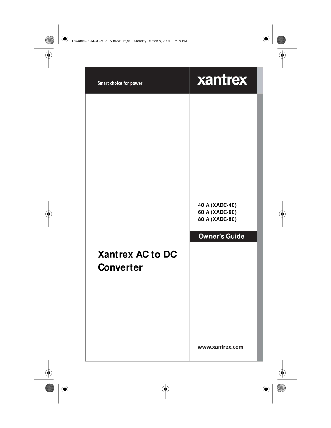 Xantrex Technology 60 A (XADC-60), 40 A (XADC-40), 80 A (XADC-80) manual Xantrex AC to DC Converter 