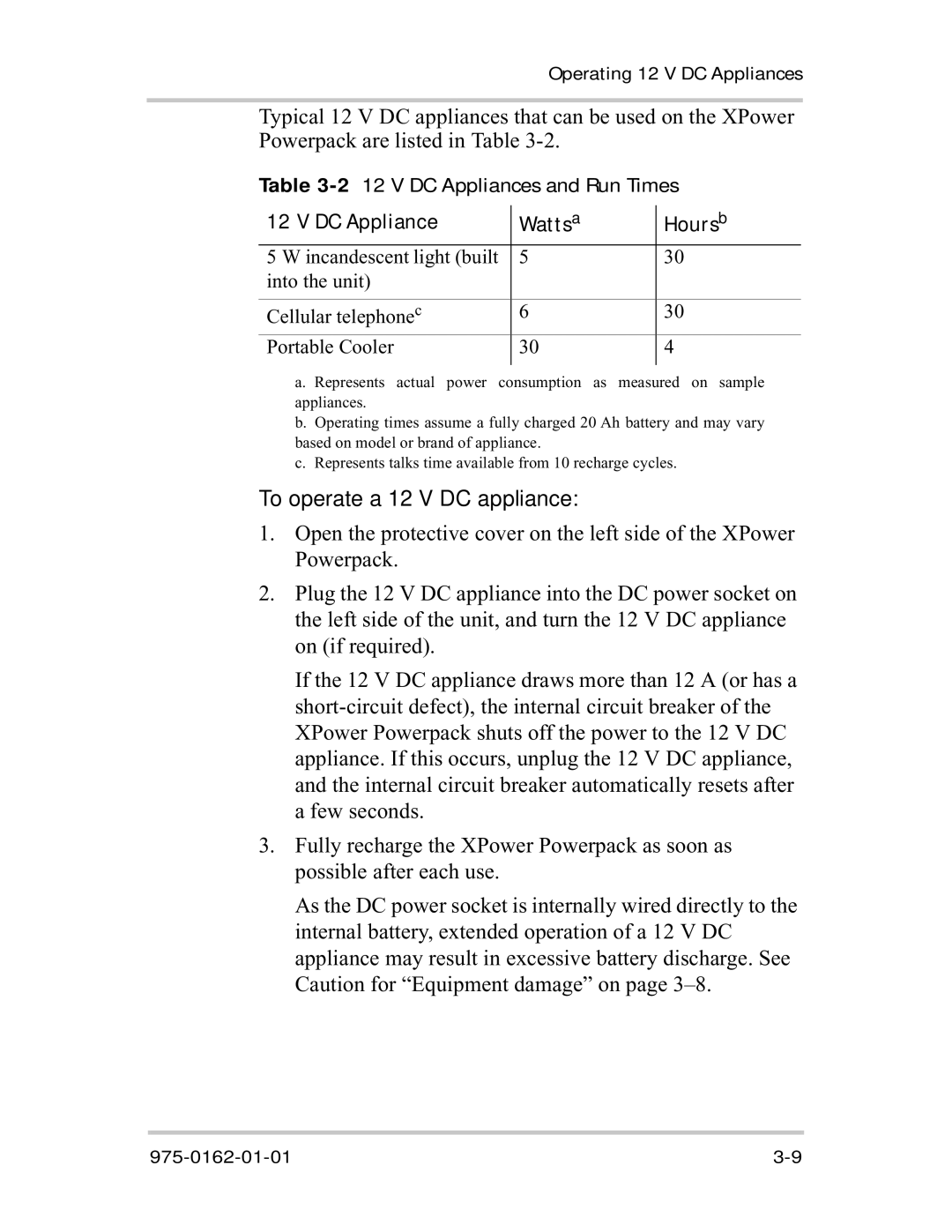 Xantrex Technology 400R manual To operate a 12 V DC appliance, DC Appliance Watts a Hours b 