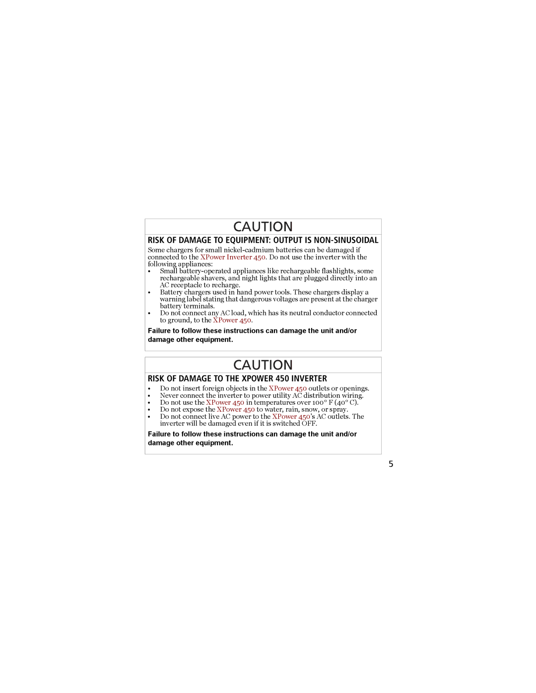 Xantrex Technology Risk of Damage to the Xpower 450 Inverter, Risk of Damage to Equipment Output is NON-SINUSOIDAL 