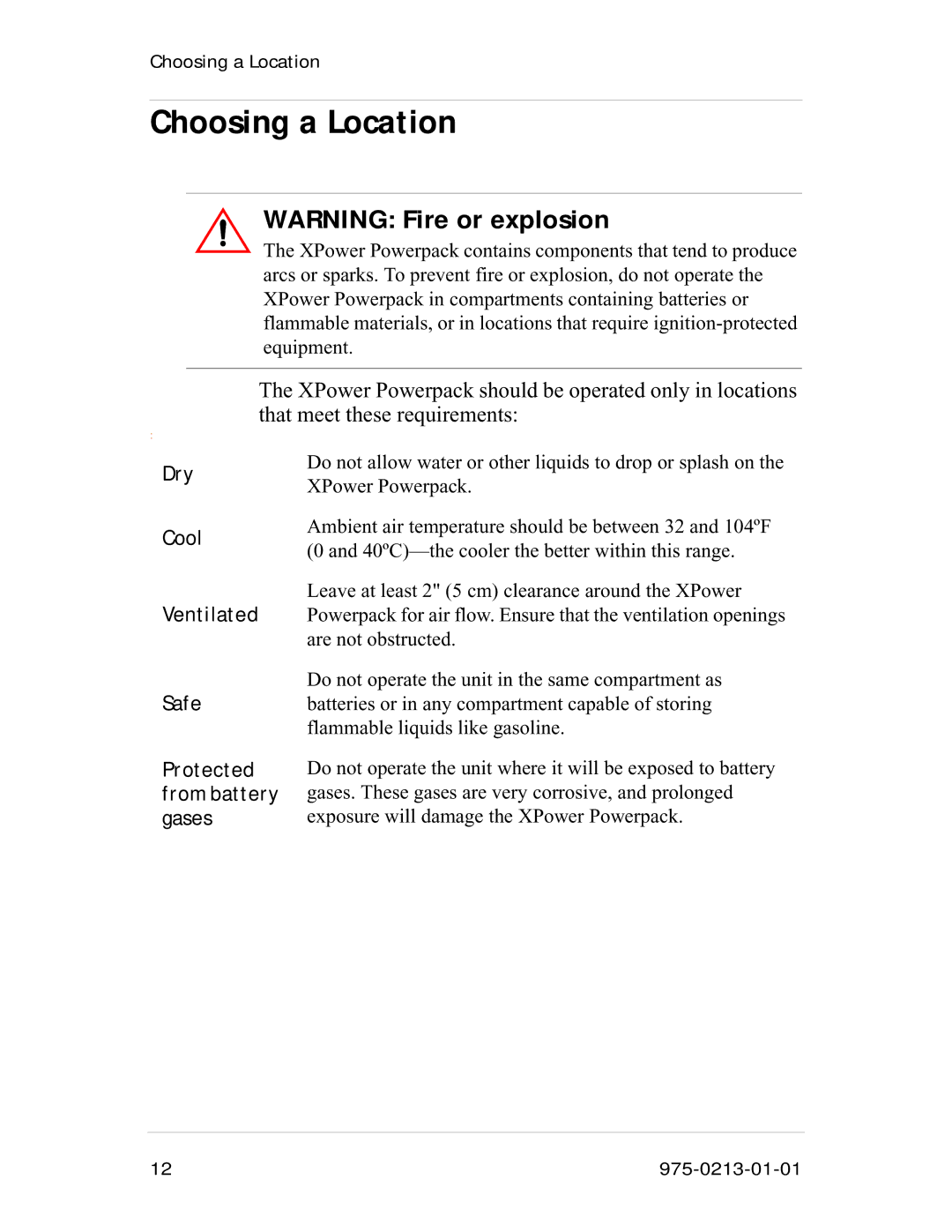 Xantrex Technology 600HD manual Choosing a Location, Dry Cool Ventilated Safe Protected from battery gases 