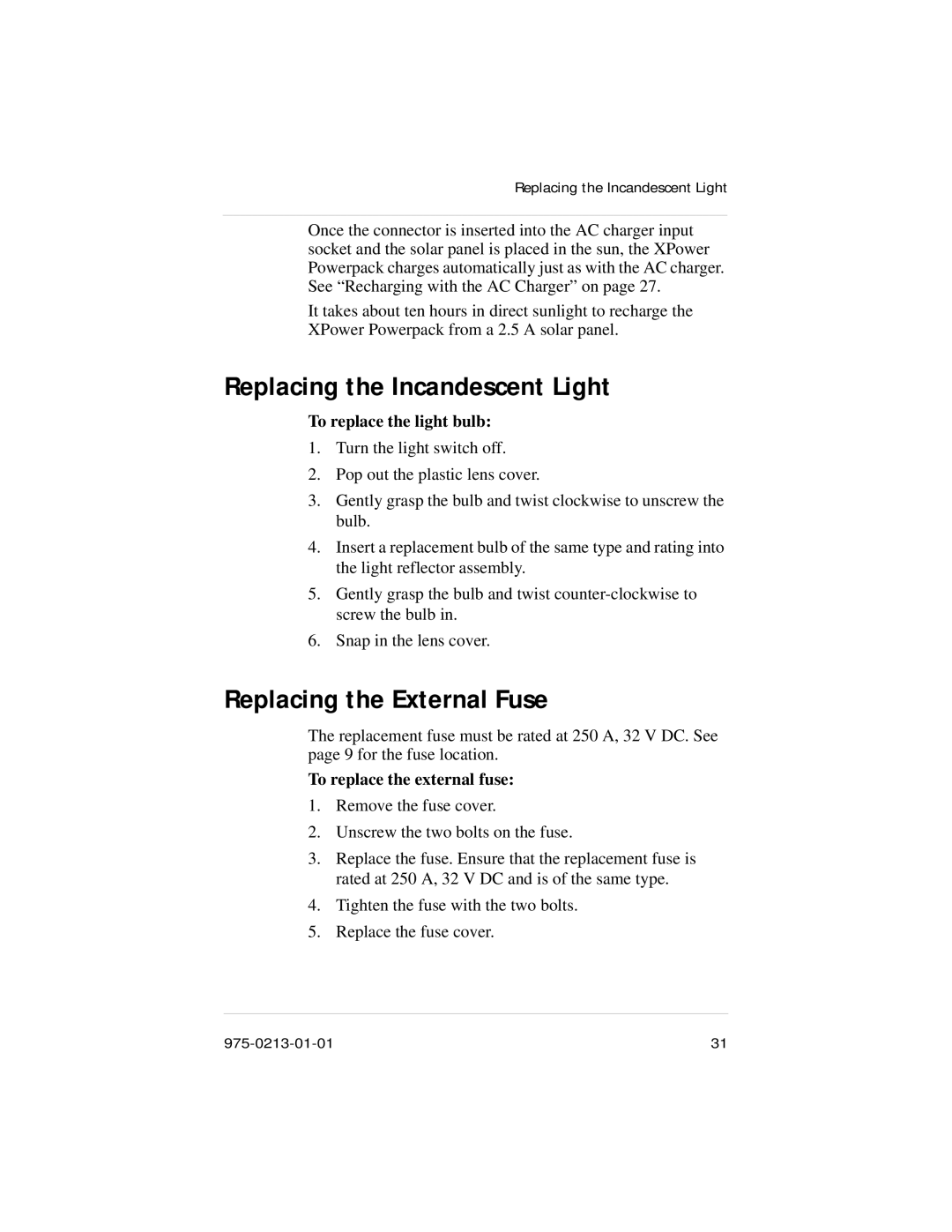 Xantrex Technology 600HD manual Replacing the Incandescent Light, Replacing the External Fuse, To replace the light bulb 