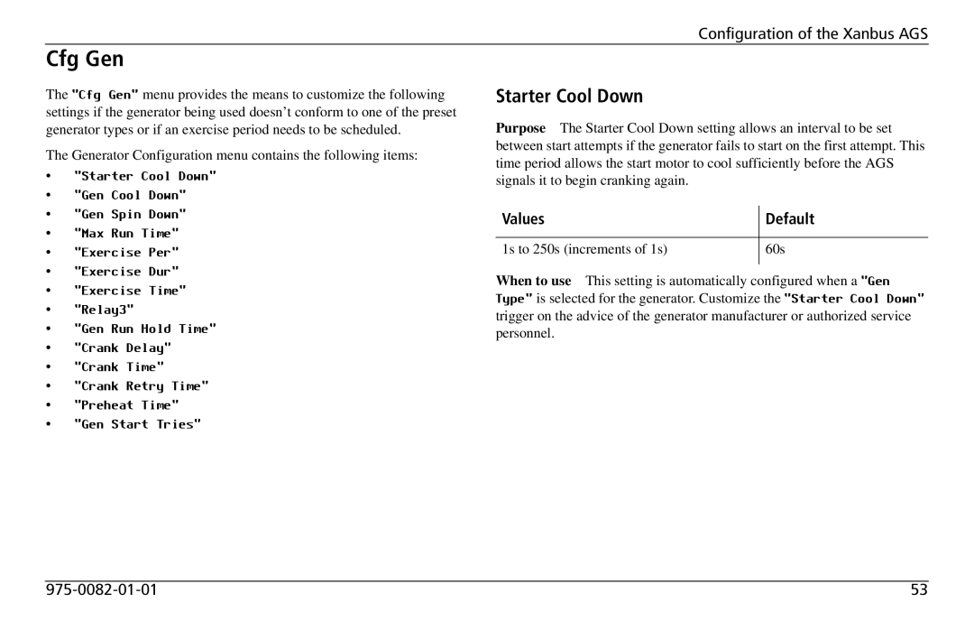 Xantrex Technology 809-0915 manual Cfg Gen, Starter Cool Down 