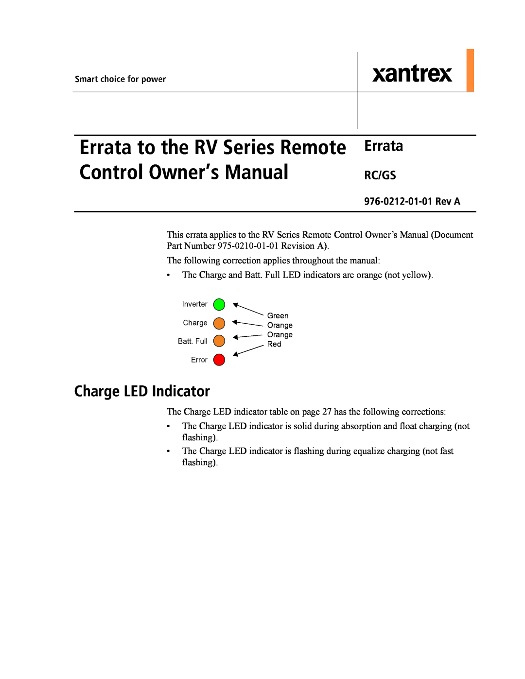 Xantrex Technology 976-0212-01-01 Rev A owner manual Errata, Charge LED Indicator, Rc/Gs 